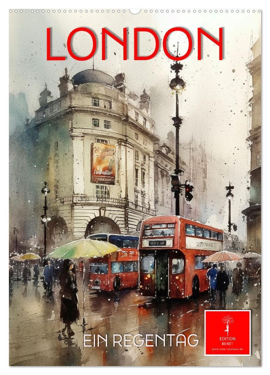 Cover: 9783675573703 | London - ein Regentag (Wandkalender 2024 DIN A2 hoch), CALVENDO...