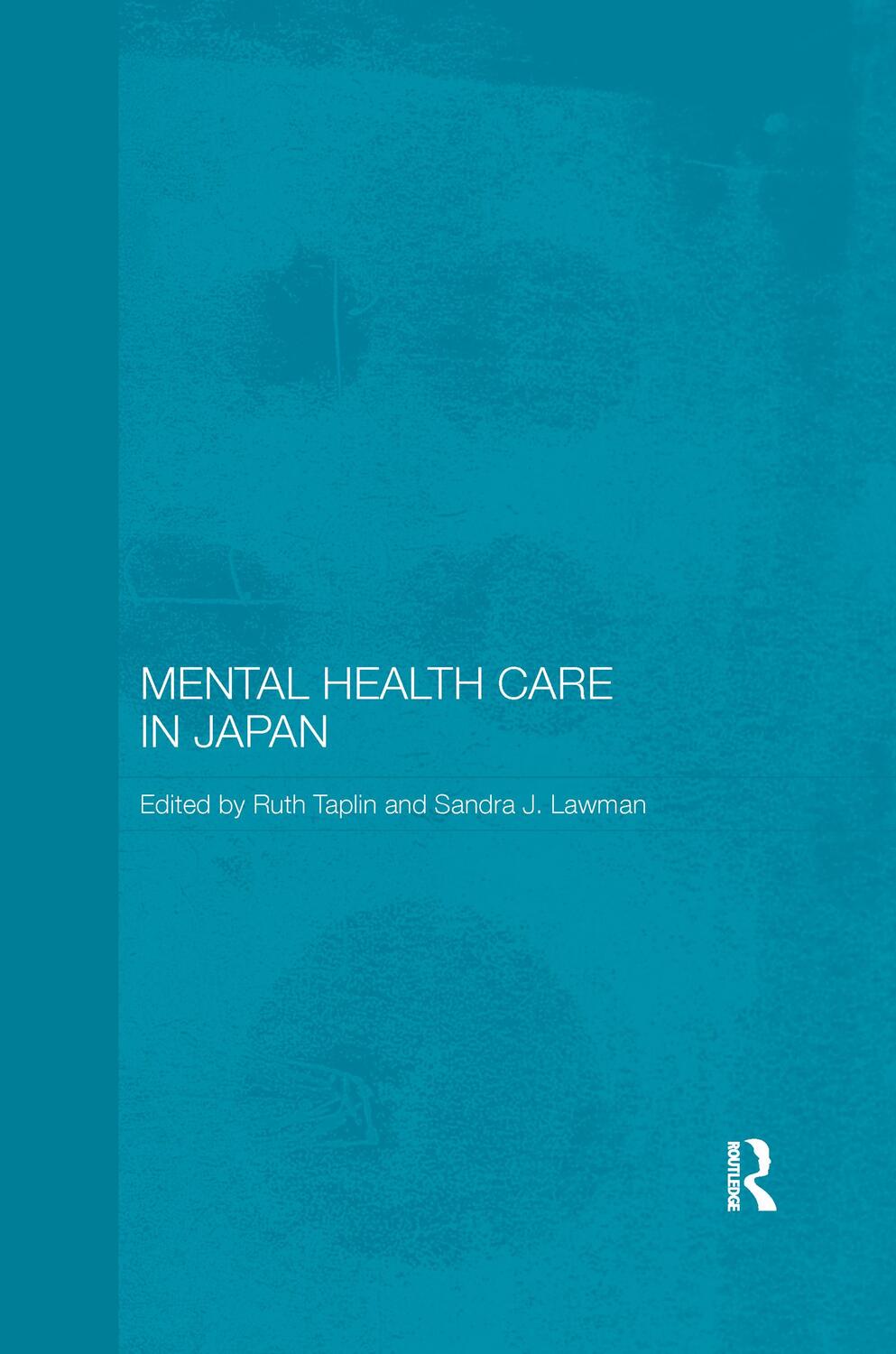 Cover: 9781138205895 | Mental Health Care in Japan | Ruth Taplin (u. a.) | Taschenbuch | 2016