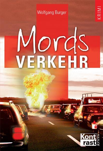Cover: 9783935286480 | Mordsverkehr | Wolfgang Burger | Taschenbuch | Deutsch | 2004