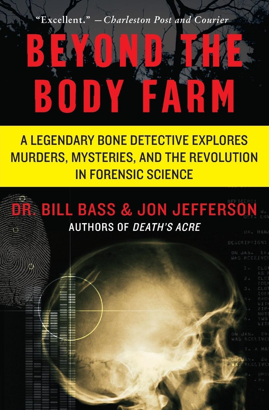 Cover: 9780060875282 | Beyond the Body Farm | Bill Bass | Taschenbuch | Paperback | Englisch