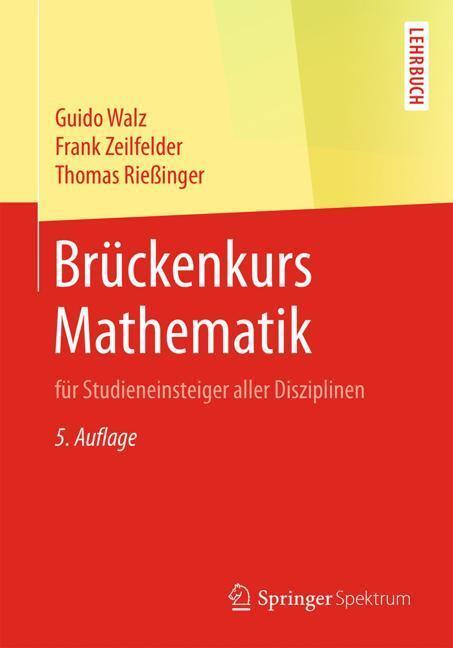 Cover: 9783662586402 | Brückenkurs Mathematik | für Studieneinsteiger aller Disziplinen