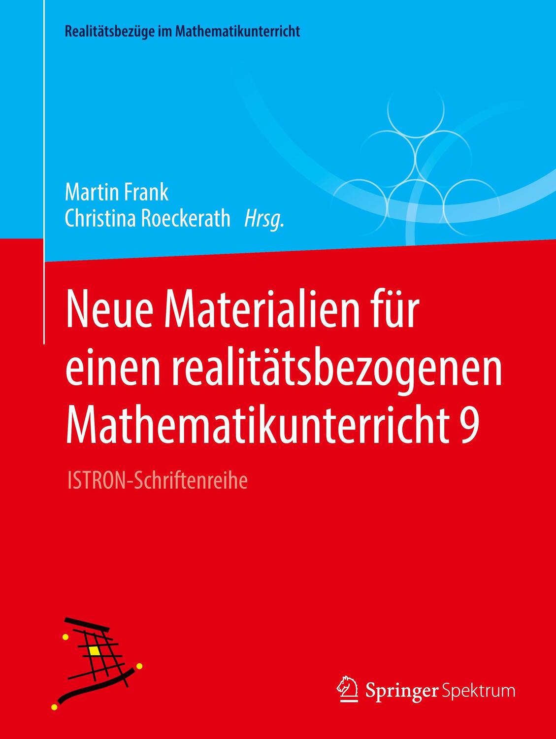 Cover: 9783662636466 | Neue Materialien für einen realitätsbezogenen Mathematikunterricht 9