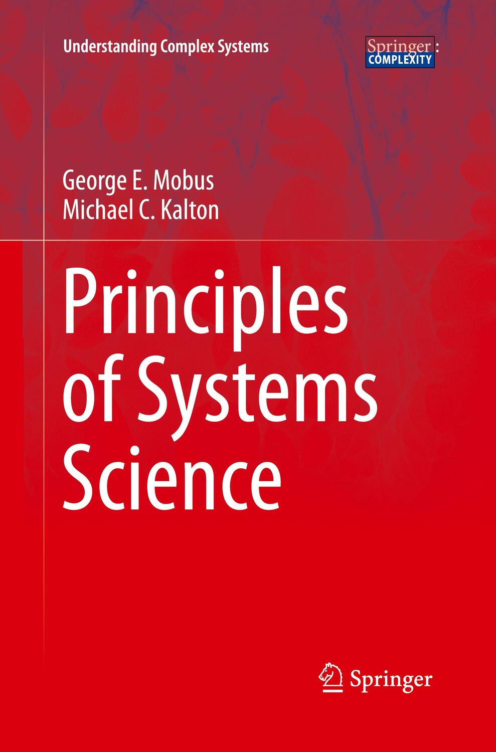 Cover: 9781493951390 | Principles of Systems Science | Michael C. Kalton (u. a.) | Buch
