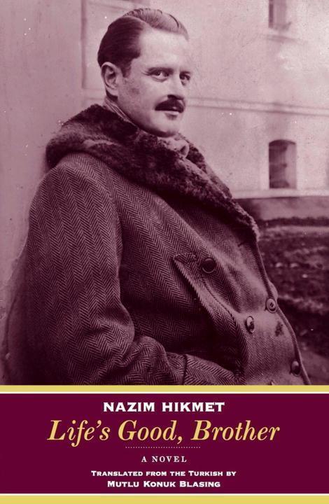 Cover: 9780892554188 | Life's Good, Brother | A Novel | Nazim Hikmet | Taschenbuch | Englisch