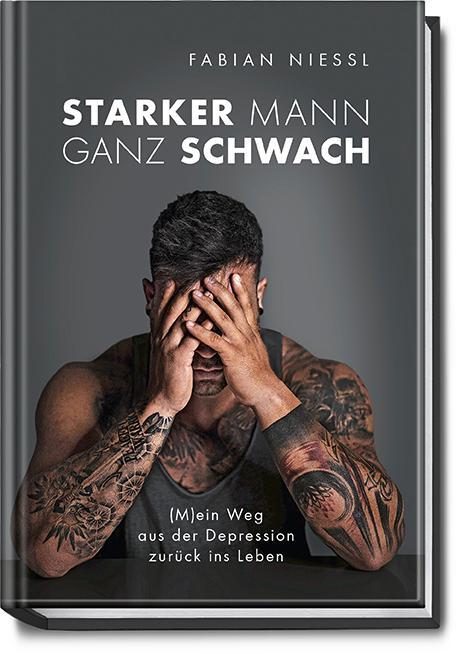 Cover: 9783954532018 | Starker Mann ganz schwach | Fabian Nießl | Buch | Deutsch | 2021