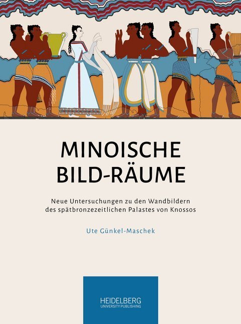 Cover: 9783947732920 | Minoische Bild-Räume | Ute Günkel-Maschek | Taschenbuch