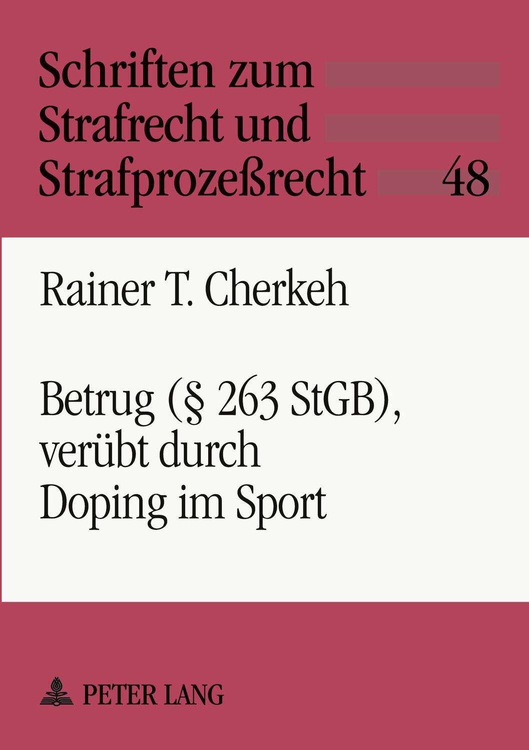 Cover: 9783631354018 | Betrug (§ 263 StGB), verübt durch Doping im Sport | Cherkeh | Buch