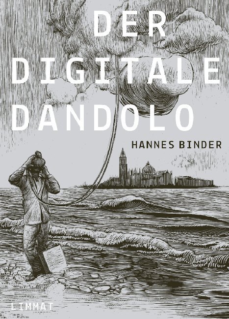 Cover: 9783857918865 | Der digitale Dandolo | Graphic Novel, Mit QR-Codes | Hannes Binder