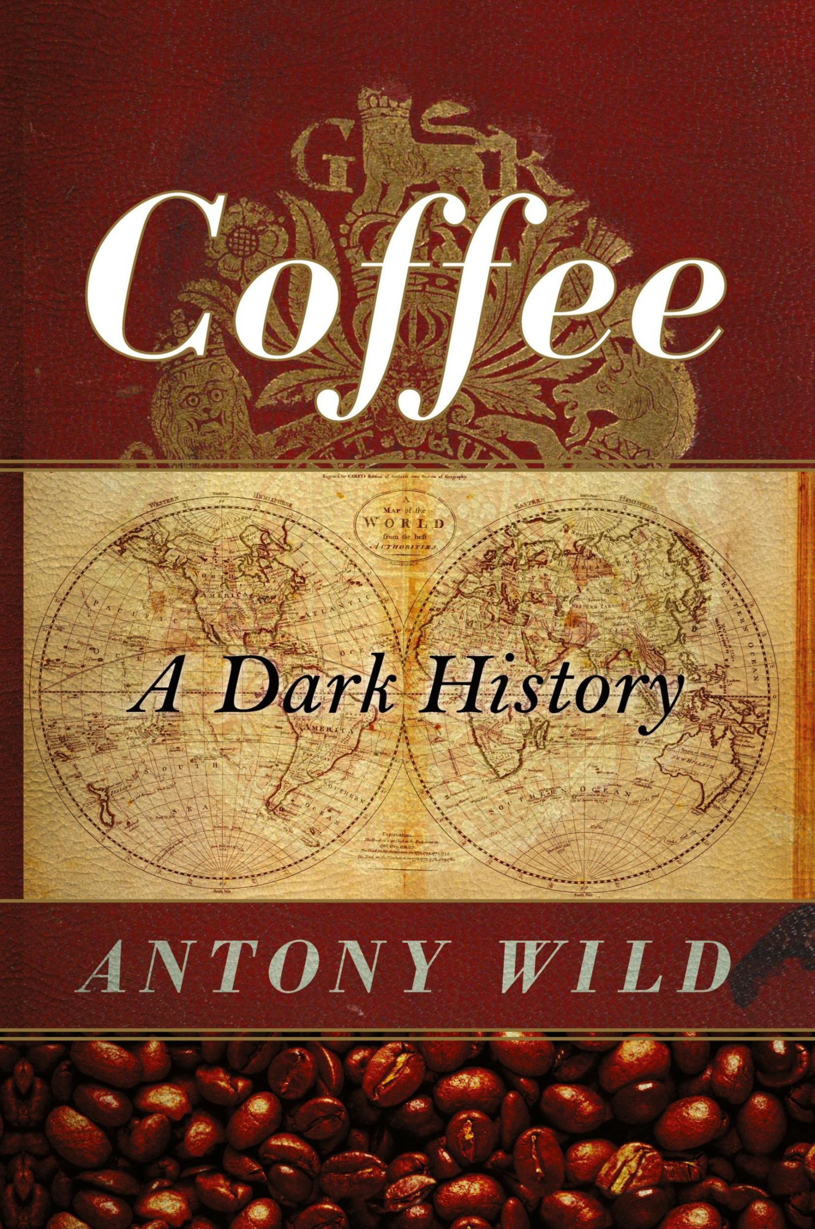 Cover: 9780393337396 | Coffee | A Dark History | Antony Wild | Taschenbuch | Englisch | 2005