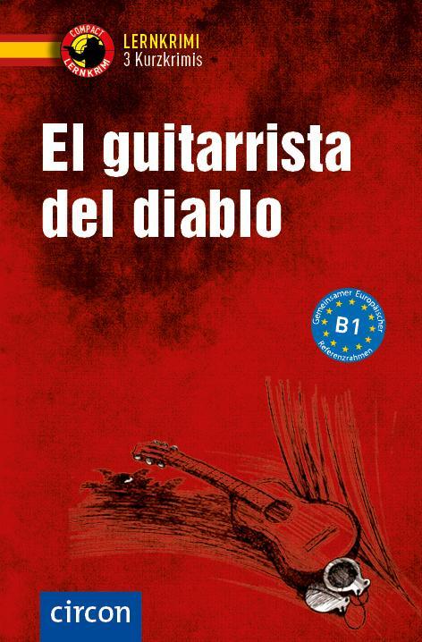 Cover: 9783817419470 | El guitarrista del diablo | Spanisch B1 | María García Fernández