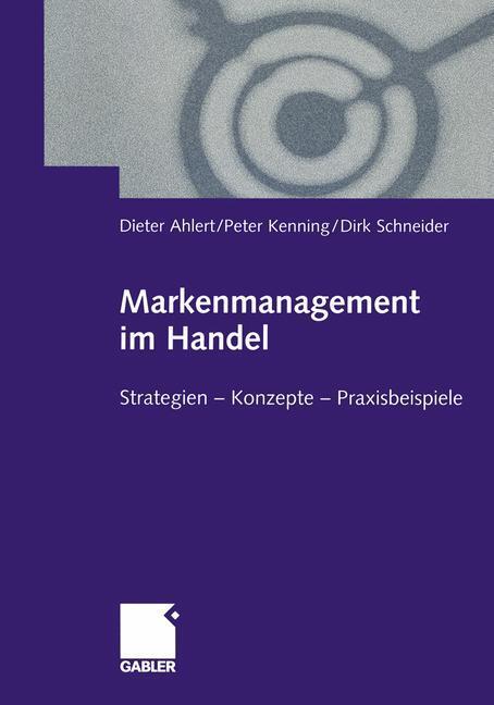 Cover: 9783322869340 | Markenmanagement im Handel | Dieter Ahlert (u. a.) | Taschenbuch | xii