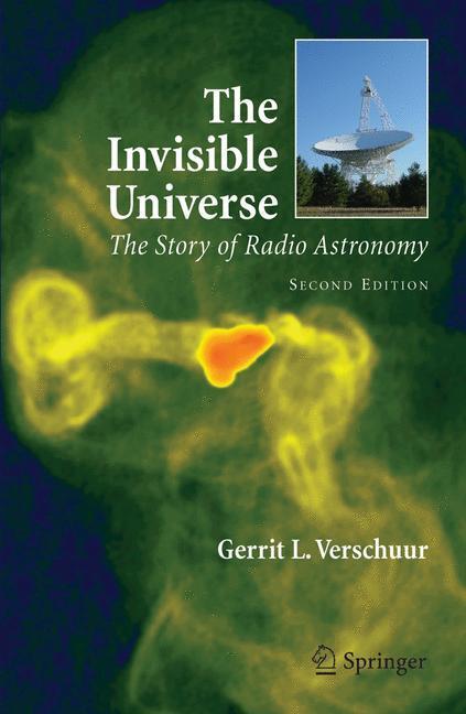 Cover: 9781441921567 | The Invisible Universe | The Story of Radio Astronomy | Verschuur