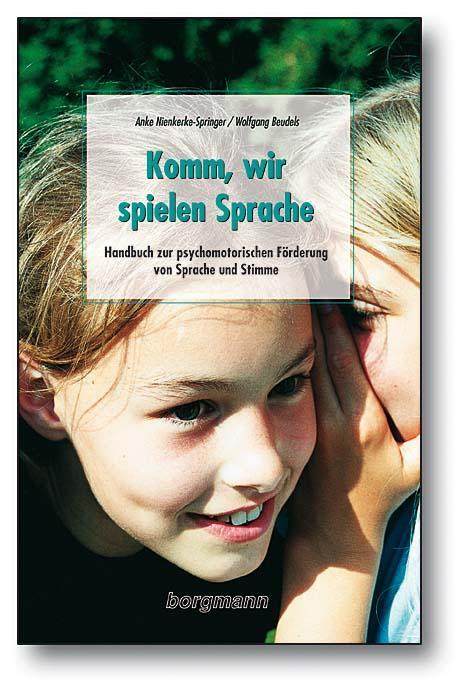 Cover: 9783861453413 | Komm, wir spielen Sprache | Wolfgang Beudels (u. a.) | Taschenbuch