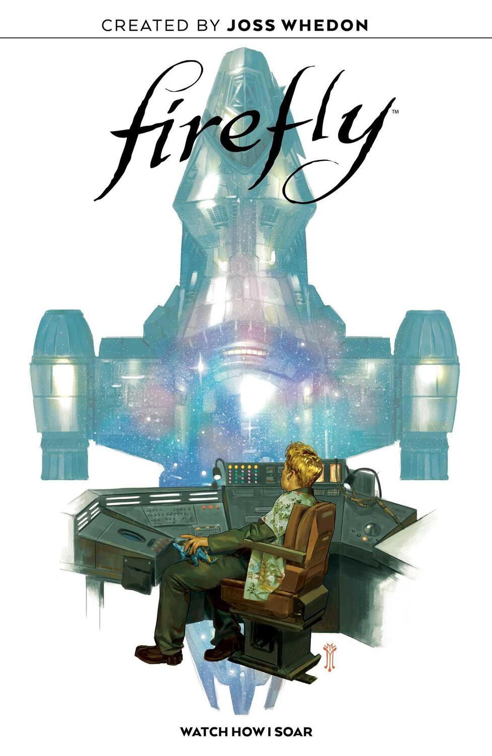 Cover: 9781684156559 | Firefly Original Graphic Novel: Watch How I Soar | Buch | Firefly