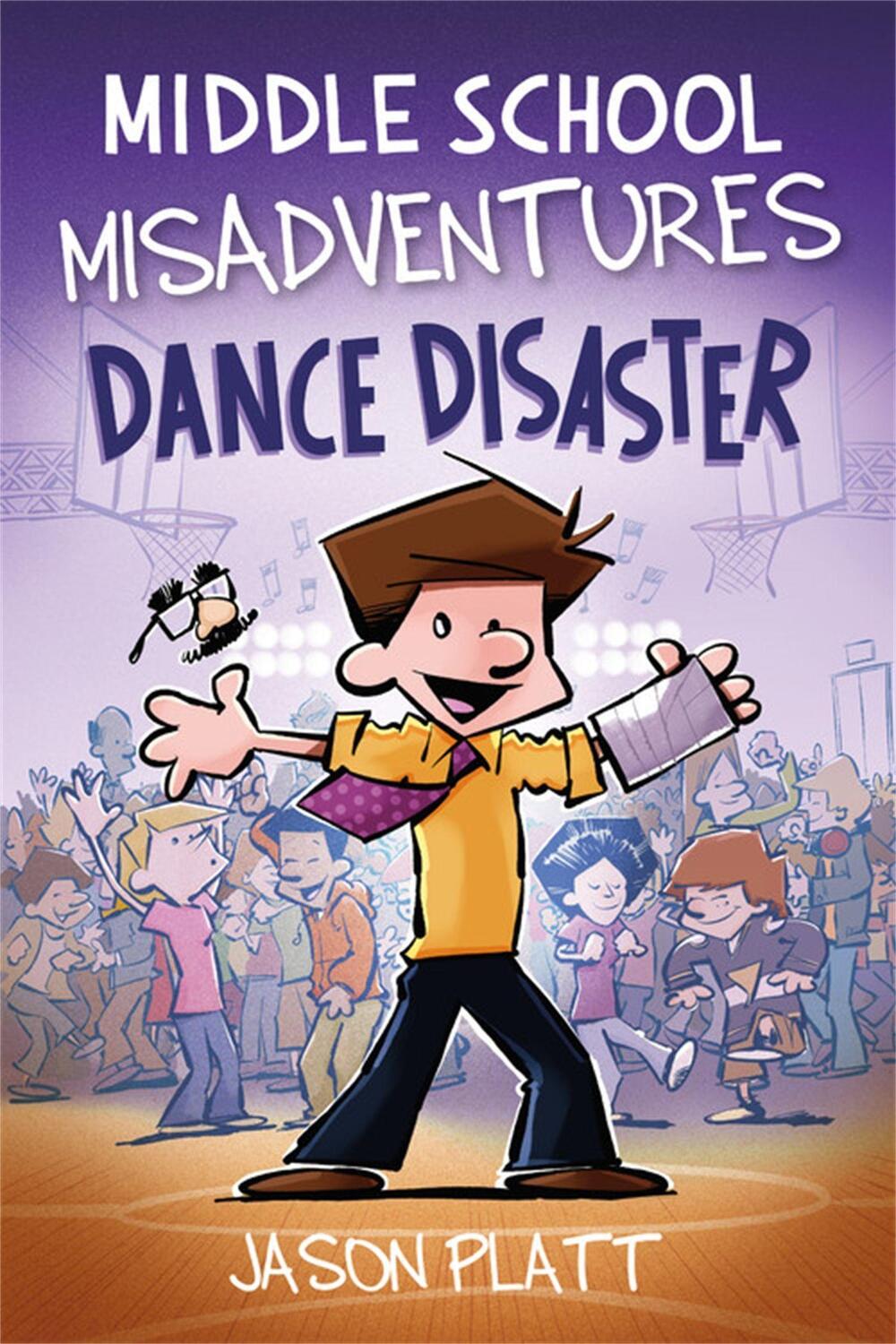 Cover: 9780759556638 | Middle School Misadventures: Dance Disaster | Jason Platt | Buch