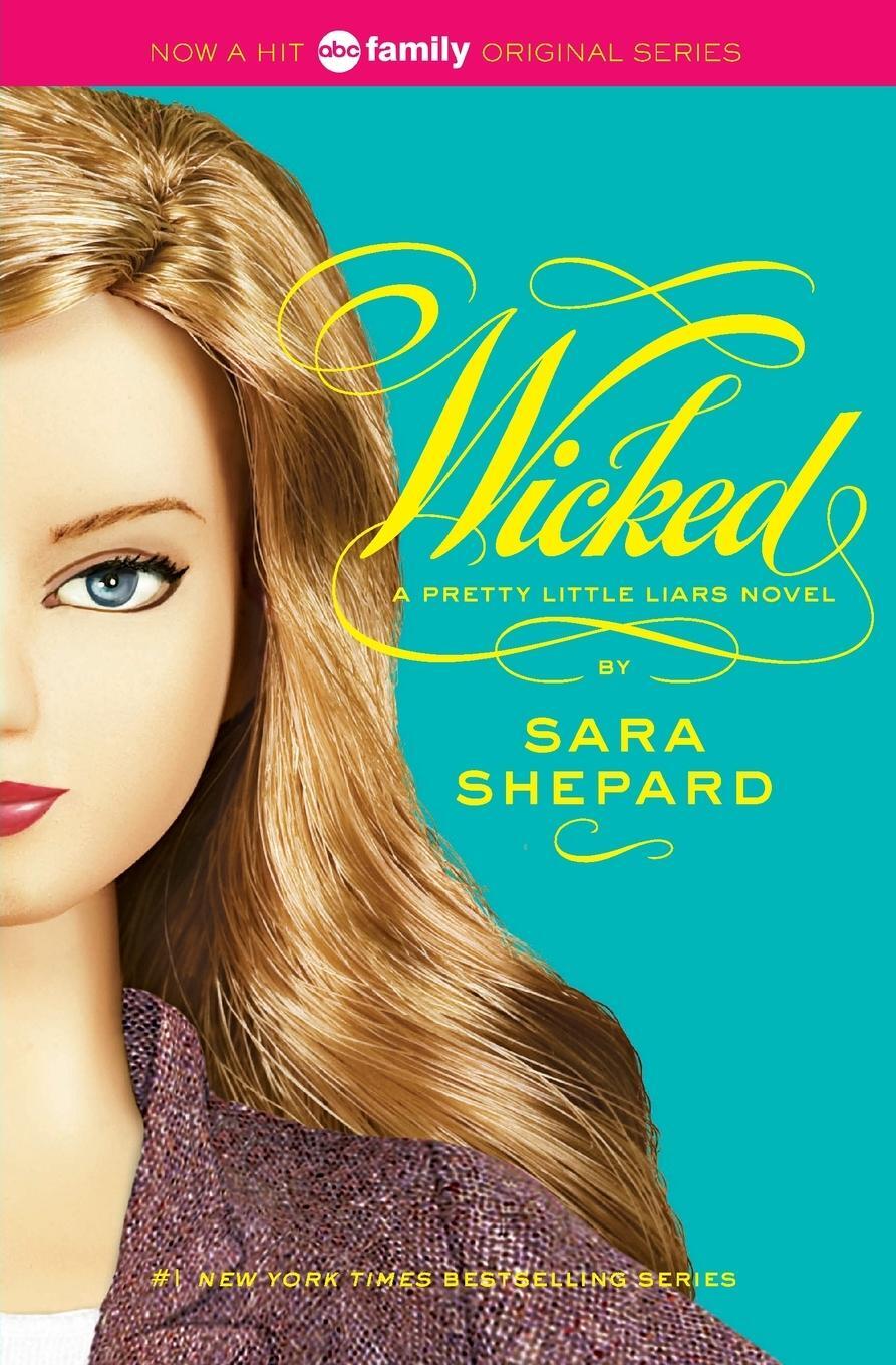 Cover: 9780061566103 | Pretty Little Liars #5 | Wicked | Sara Shepard | Taschenbuch | 2009
