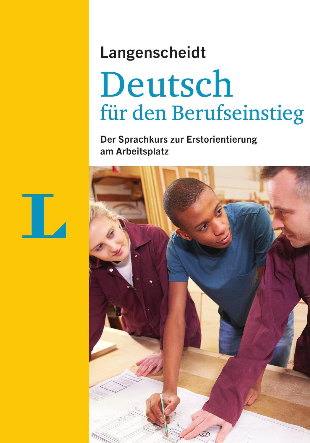 Cover: 9783125632257 | Langenscheidt Deutsch für den Berufseinstieg - Sprachkurs | Ott | Buch