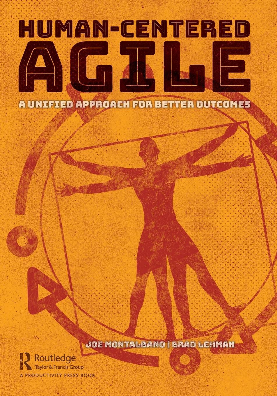 Cover: 9781032036892 | Human-Centered Agile | A Unified Approach for Better Outcomes | Buch