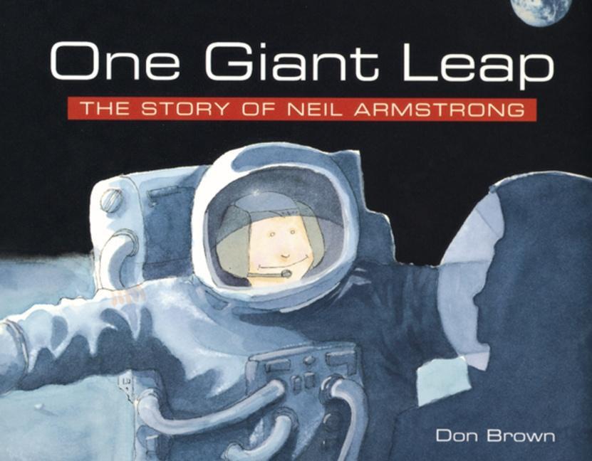 Cover: 9780618152391 | One Giant Leap | The Story of Neil Armstrong | Don Brown | Taschenbuch