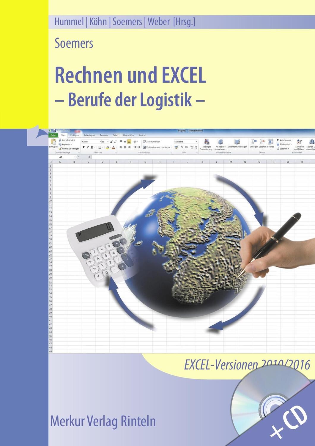 Cover: 9783812015707 | Rechnen und EXCEL - Berufe der Logistik | - mit CD | Jens Soemers