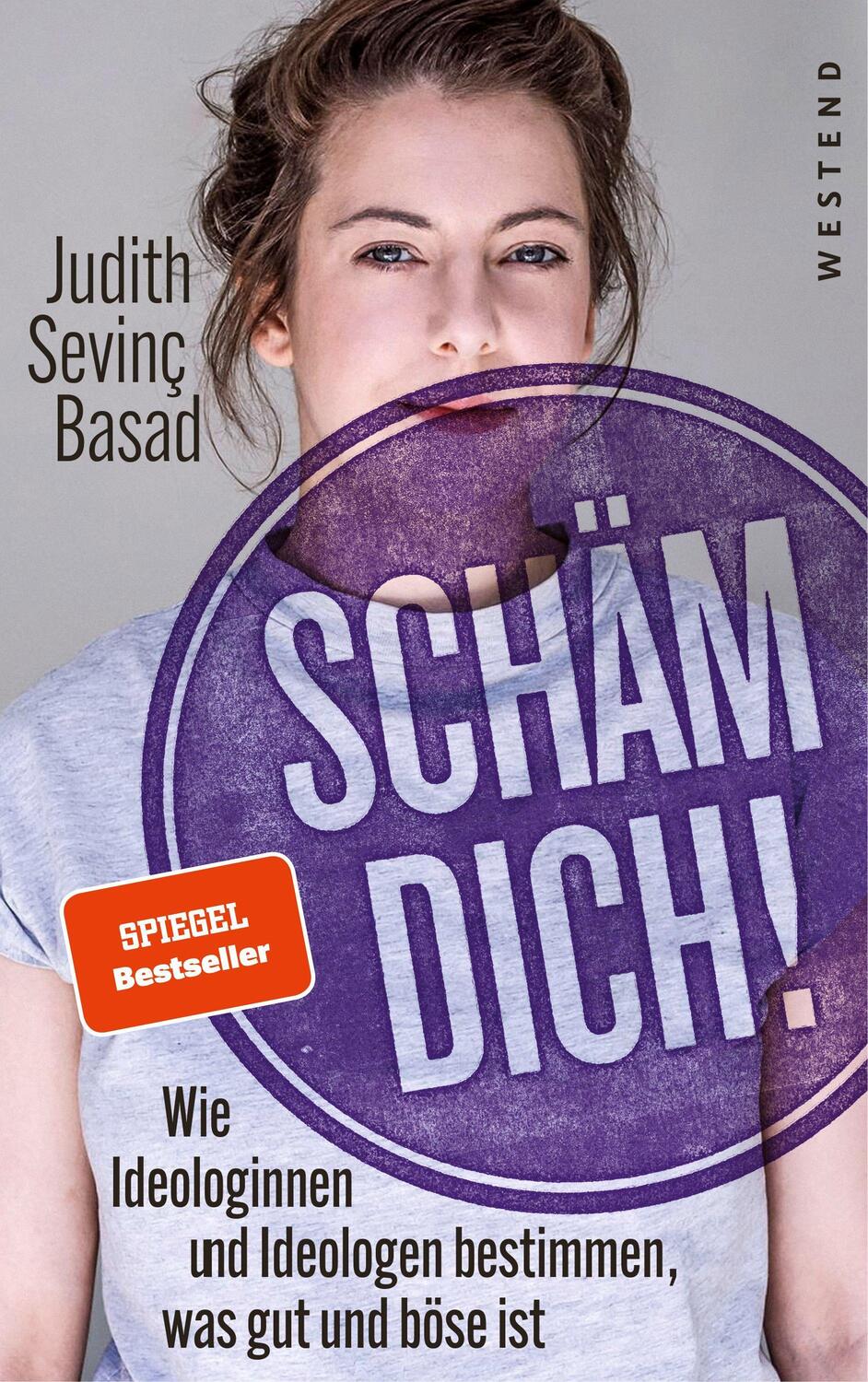 Cover: 9783864892127 | Schäm dich! | Judith Sevinç Basad | Taschenbuch | Deutsch | 2021