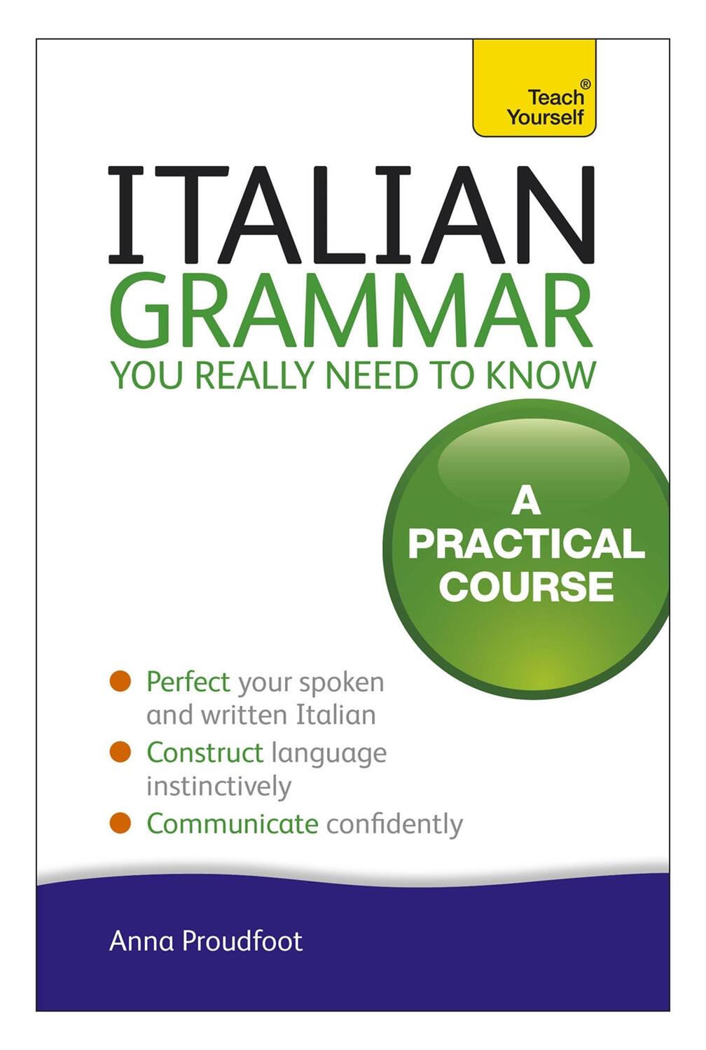 Cover: 9781444179460 | Italian Grammar You Really Need To Know | A Practical Course | Buch