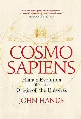 Cover: 9780715651216 | Cosmosapiens | Human Evolution from the Origin of the Universe | Hands