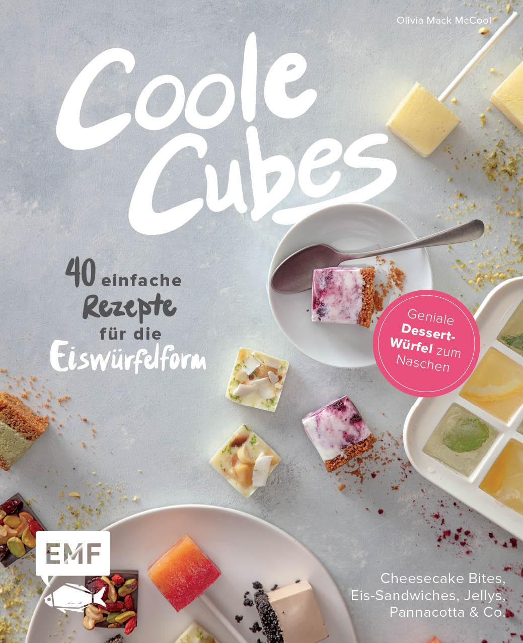 Cover: 9783960937098 | Coole Cubes - Geniale Dessert-Würfel zum Naschen | Buch | Deutsch