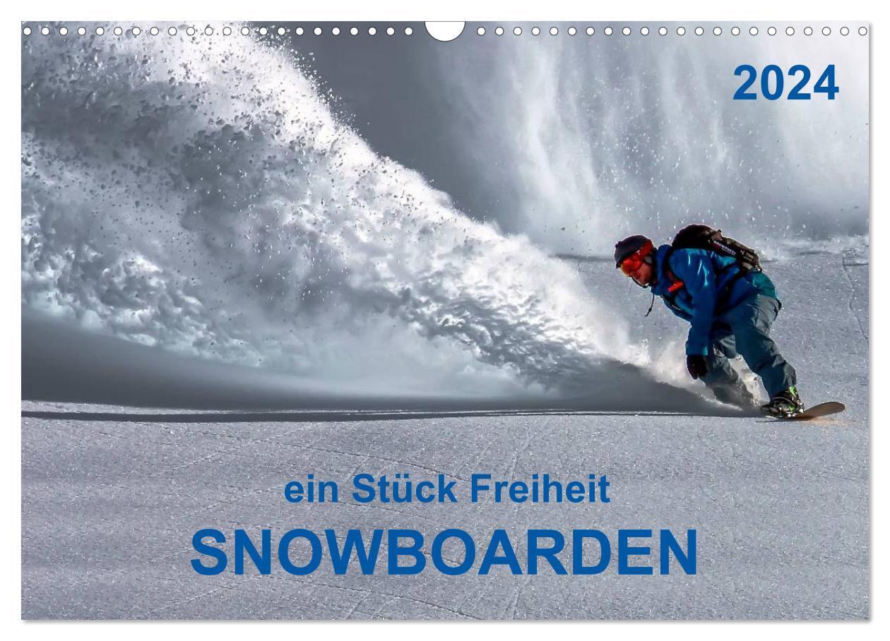 Cover: 9783675700444 | Snowboarden - ein Stück Freiheit (Wandkalender 2024 DIN A3 quer),...