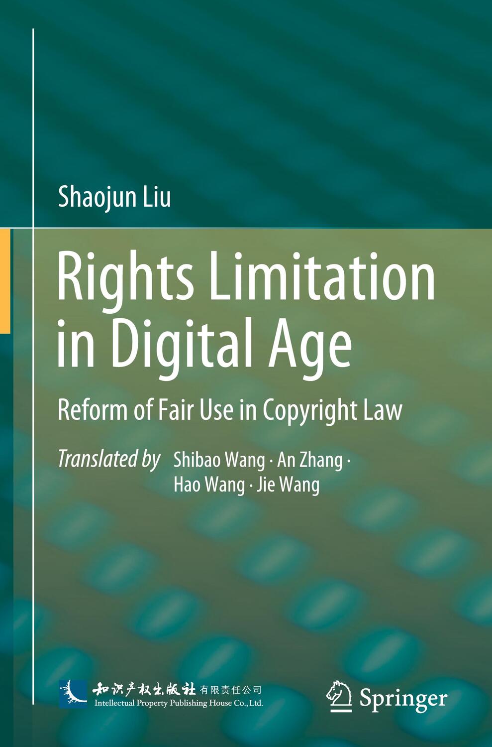 Cover: 9789811643798 | Rights Limitation in Digital Age | Reform of Fair Use in Copyright Law