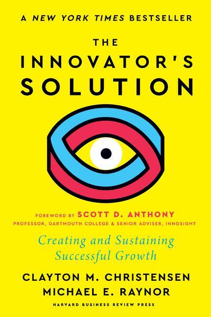 Cover: 9781647826789 | The Innovator's Solution | Creating and Sustaining Successful Growth