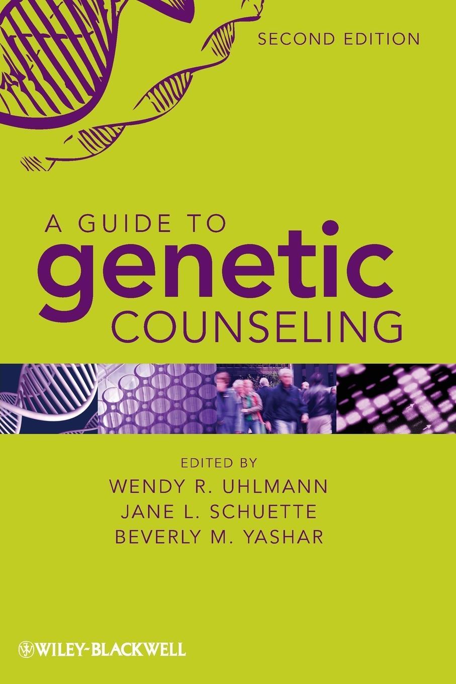 Cover: 9780470179659 | A Guide to Genetic Counseling | Wendy R. Uhlmann (u. a.) | Taschenbuch