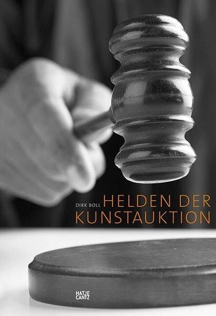 Cover: 9783775739023 | Helden der Kunstauktion | Ursula Bode (u. a.) | Taschenbuch | 2014