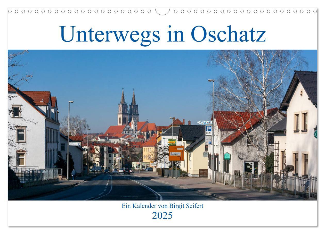 Cover: 9783435323258 | Unterwegs in Oschatz (Wandkalender 2025 DIN A3 quer), CALVENDO...