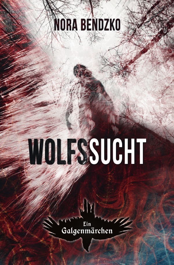 Cover: 9783741895784 | Wolfssucht | Nora Bendzko | Taschenbuch | 2017 | epubli