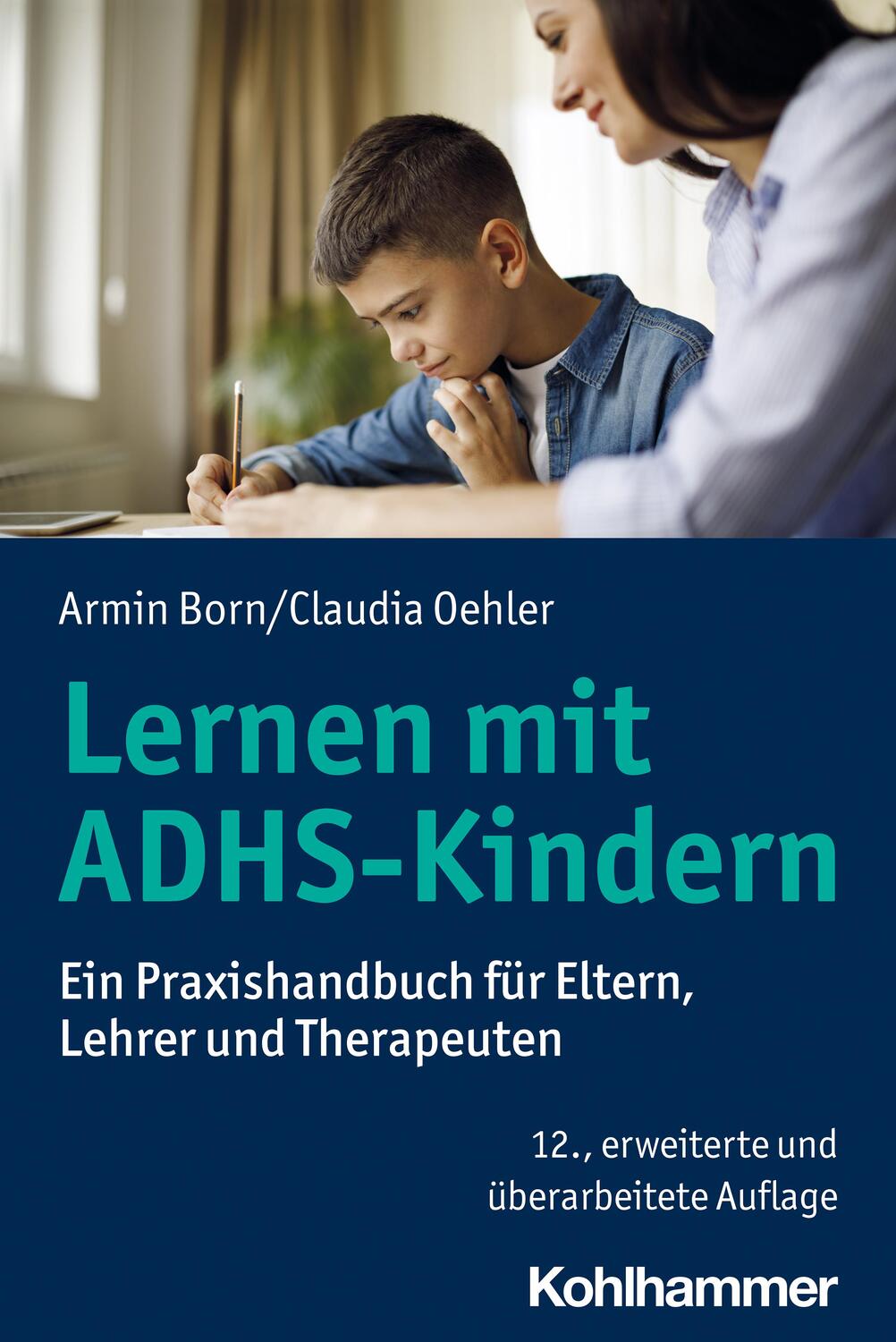 Cover: 9783170427532 | Lernen mit ADHS-Kindern | Armin Born (u. a.) | Taschenbuch | Deutsch