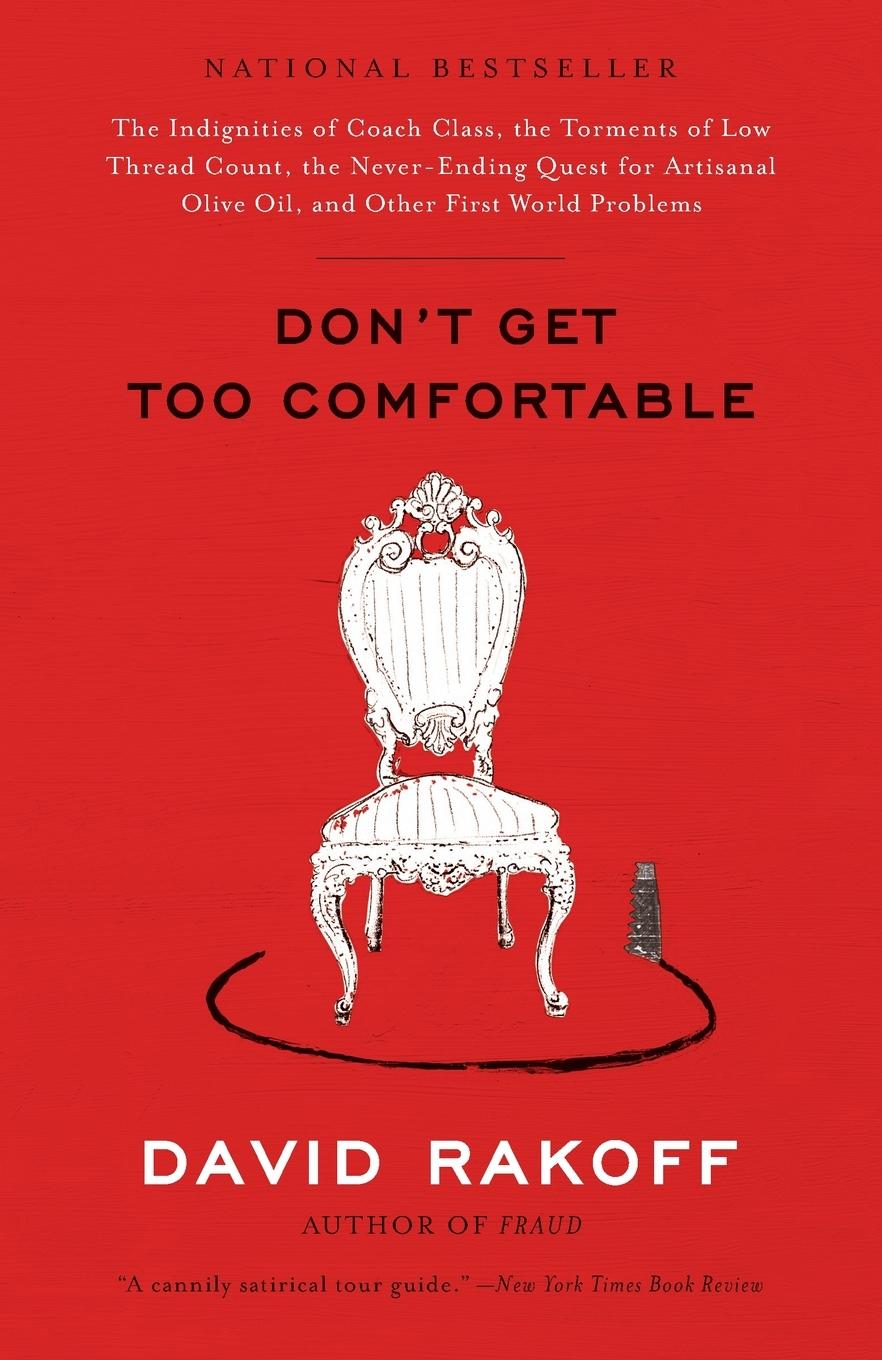 Cover: 9780767916035 | Don't Get Too Comfortable | David Rakoff | Taschenbuch | Englisch