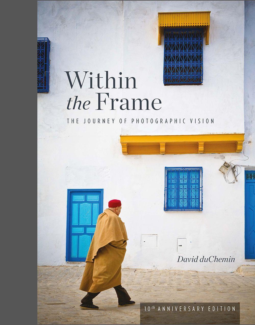 Cover: 9781681984568 | Within the Frame, 10th Anniversary Edition: The Journey of...