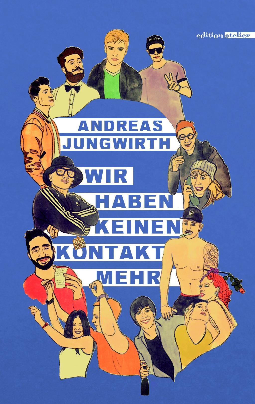 Cover: 9783990650165 | Wir haben keinen Kontakt mehr | Andreas Jungwirth | Buch | 80 S.