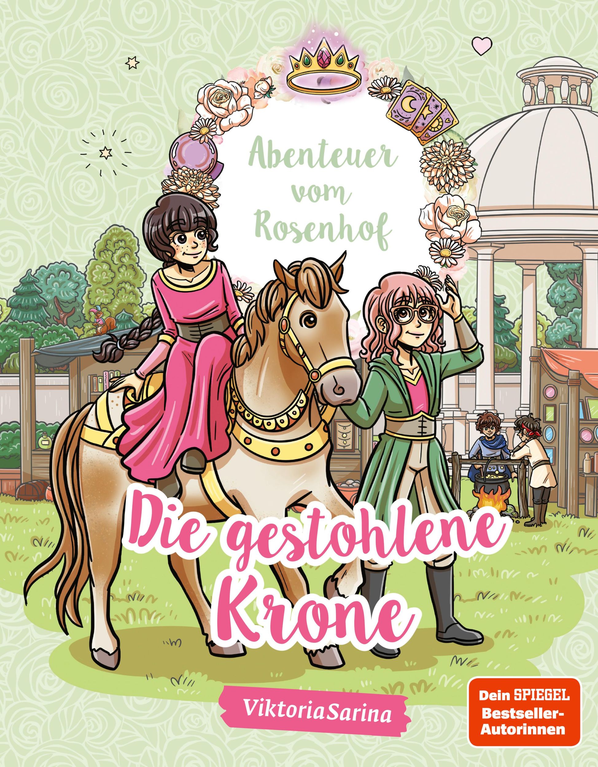 Cover: 9783960964803 | Abenteuer vom Rosenhof. Die gestohlene Krone | von ViktoriaSarina