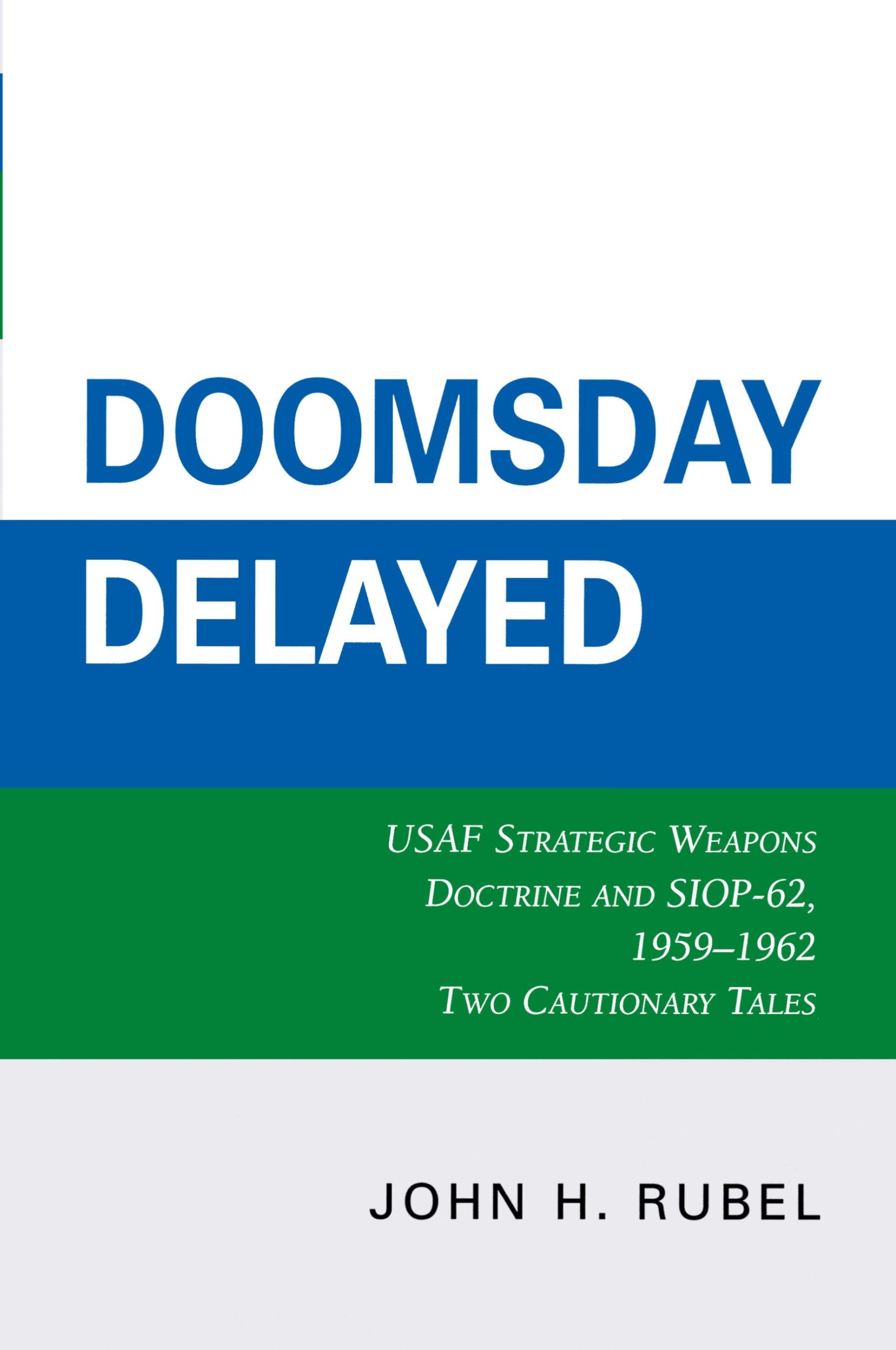 Cover: 9780761840619 | Doomsday Delayed | John H. Rubel | Taschenbuch | Englisch | 2008