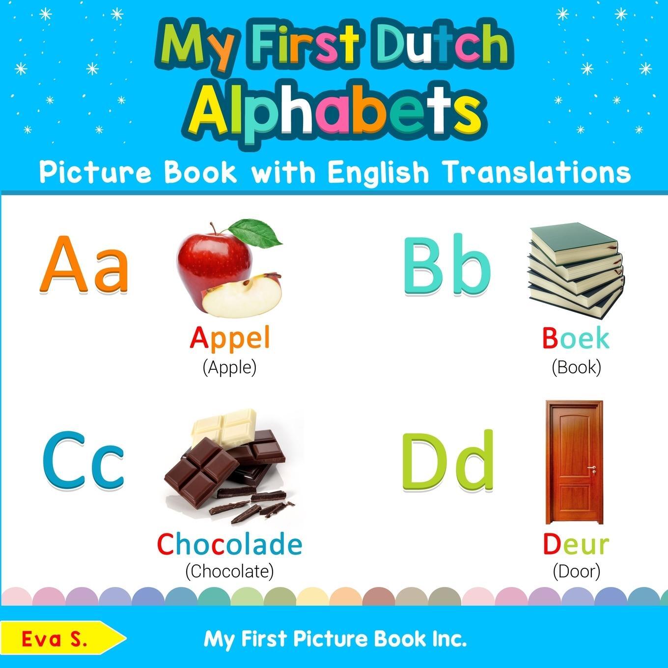 Cover: 9780369600196 | My First Dutch Alphabets Picture Book with English Translations | S.