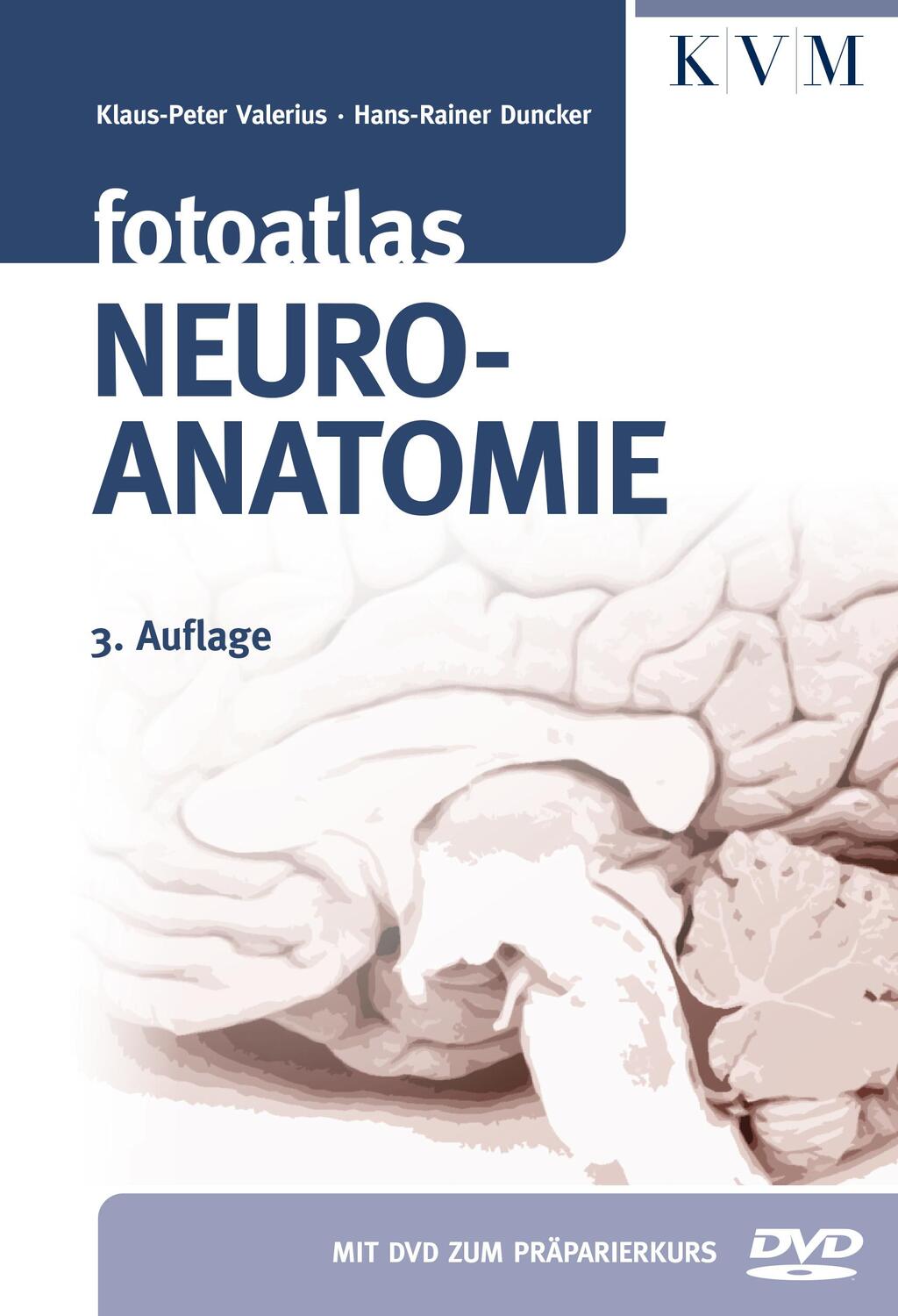 Cover: 9783868672763 | Fotoatlas Neuroanatomie | Klaus-Peter Valerius (u. a.) | Taschenbuch