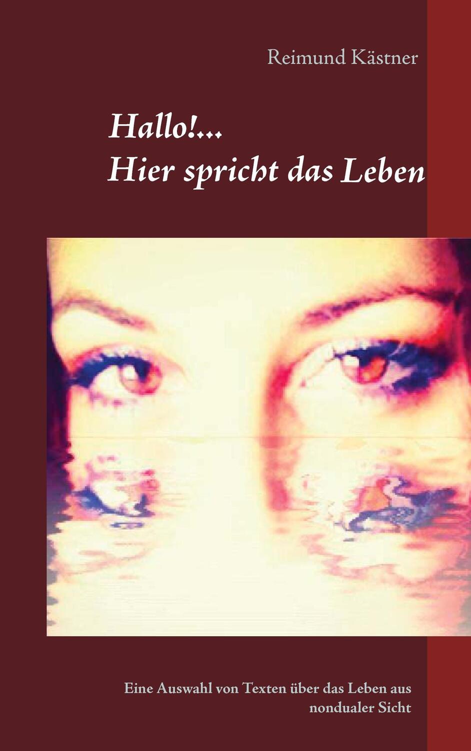 Cover: 9783743153813 | Hallo hier spricht das Leben | Reimund Kästner | Taschenbuch | Deutsch