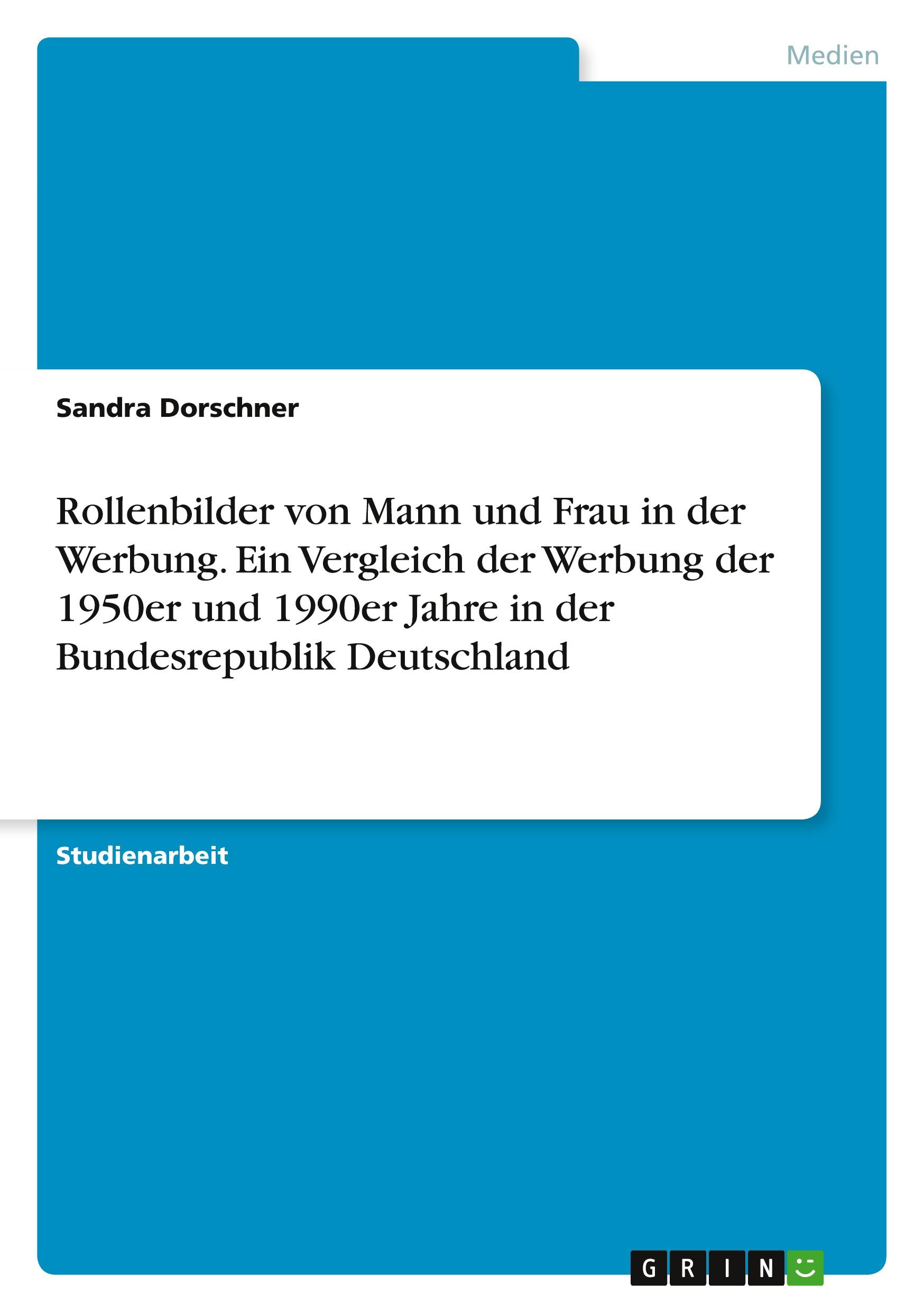 Cover: 9783640172290 | Rollenbilder von Mann und Frau in der Werbung. Ein Vergleich der...