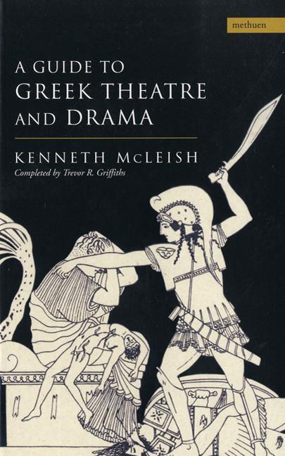 Cover: 9780413720306 | GT GREEK THEATRE &amp; DRAMA | Kenneth Mcleish (u. a.) | Taschenbuch