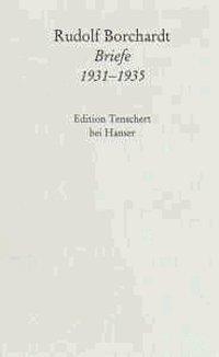 Cover: 9783446180178 | Gesammelte Briefe 1931-1935 | Texte | Rudolf Borchardt | Buch | 592 S.
