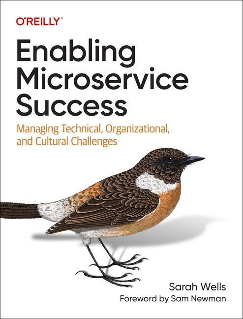 Cover: 9781098130794 | Enabling Microservice Success | Sarah Wells | Taschenbuch | Englisch