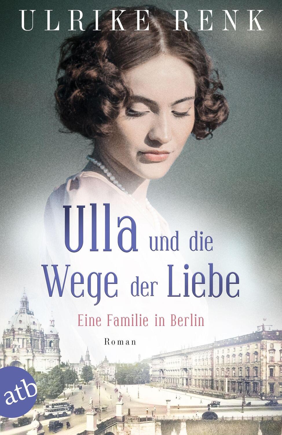 Cover: 9783746637655 | Ulla und die Wege der Liebe | Eine Familie in Berlin | Ulrike Renk