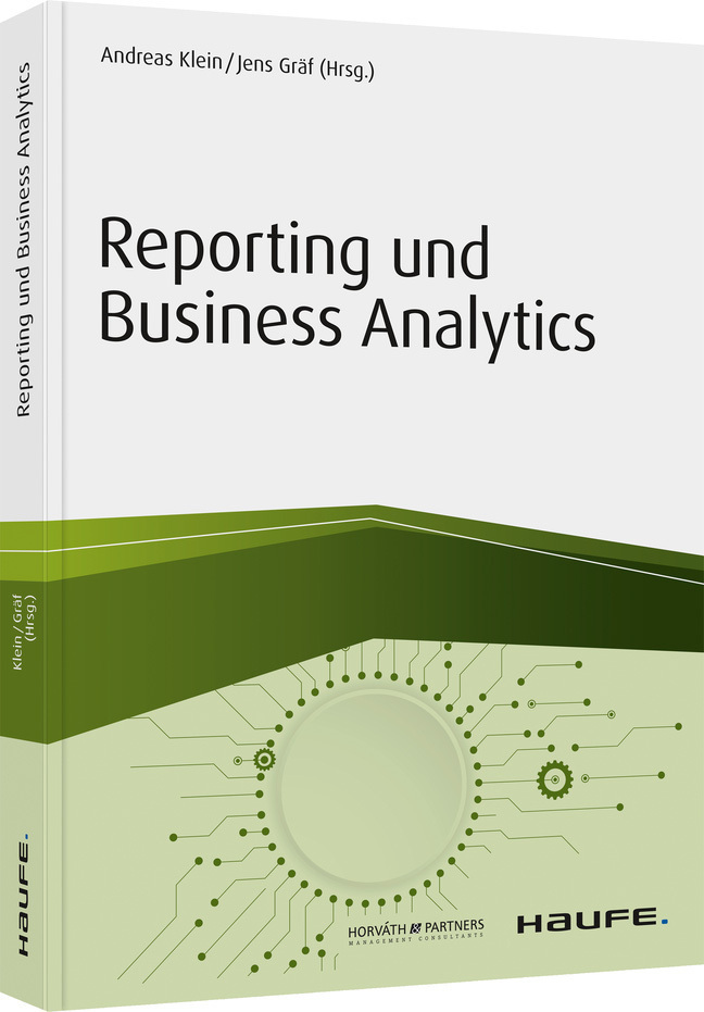 Cover: 9783648137192 | Reporting und Business Analytics | Andreas Klein (u. a.) | Buch | 2020